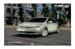 2008 Prius eBrochure - cdn.dealereprocess.net · 4-Door Prius Gas/Elec Hybrid (ECVT) 4-Door Prius with Packages Gas/Elec Hybrid (ECVT) 4-Door Touring Gas/Elec Hybrid (ECVT) MSRP**
