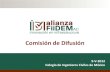 Comisión de Difusión - alianzafiidem.org · 1,415 2,554 . i. Medios ... 4. Presentación Repositorios digitales Act. Guillermo Chávez Sánchez Coordinador de Publicaciones Digitales