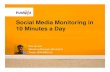 Social Media Monitoring inSocial Media Monitoring in .Social Media Monitoring inSocial Media Monitoring
