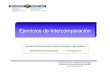 Ejercicios de Intercomparacion - EuroLab España · cualitativo/cuantitativo / PCR ... ¾Recuento de Salmonella en vegetales ¾Recuento de E.coli en productos lácteos ¾Recuento