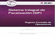 Sistema Integral de Fiscalización (SIF) - Instituto …portalanterior.ine.mx/archivos2/tutoriales/sistemas/Ap... · 2017-04-19 · Unidad Técnica de Fiscalización ... Sistema Integral