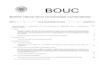 BOUC · - Nombramiento de padrino en la investidura de Doctora “Honoris Causa” de Dª Rita Levi-Montalcini. 13 1.3.2. Vicerrectorado de Doctorado y Titulaciones Propias ... Presentación