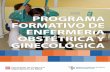 PROGRAMA FORMATIVO DE ENFERMERíA …icsgirona.cat/adjunts/files/ESPprograma_formativo_llevadores.pdf · El perfil competencial de la enfermera especialista en Enfermería Obstétrico-Ginecológica