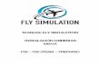 MANUAL FLY SIMULATION INSTALACIÓN … · Explorar con ESET NOD32 Antivirus Opciones avanzadas Añadir al archivo... Añadir a "flysknv.rar" ... CONTRATO DE LICENCIA PARA USUARIOS