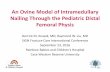 An Ovine Model of Intramedullary Nailing Through the ... · An Ovine Model of Intramedullary Nailing Through the Pediatric Distal Femoral Physis Derrick M. Knapik, MD, Raymond W.