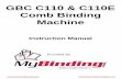 GBC C110 & C110E Comb Binding Machinemybinding-manuals.s3.amazonaws.com/GBC-C110-C110E-Operation-Manual.pdf · GBC C110 & C110E Comb Binding Machine. 0 IMPORTANT To register this