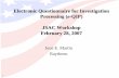 Electronic Questionnaire for Investigation Processing (e ... Training.pdf · 1 Electronic Questionnaire for Investigation Processing (e-QIP) JSAC Workshop February 28, 2007 June E.