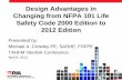 Design Advantages in Changing from NFPA 101 Life Safety ... · Changing from NFPA 101 Life Safety Code 2000 Edition to 2012 Edition Presented by: ... •3.3.255.2.3 Non-Patient Care