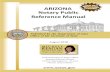 ARIZONA Notary Public Reference Manual Arizona Notary Public Reference Manual Department of State, Office of the Secretary of State usiness Services Division About this publication