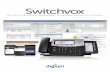 Switchvox IP PBX Brochure (French) - digium.com · Les solutions VoIP de Digium donnent un réel avantage ... y compris le Cloud Switchvox et toute ... le principal développeur et