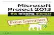 Want to read more? - MPUG - Microsoft Project Training and ... · iii Contents Introduction..... xiii Part One: Project Management: The Missing Manual CHAPTER 1: Projects: In the