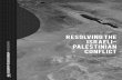 Resolving the Israeli-Palestinian Conflict - freebeacon.comfreebeacon.com/wp-content/uploads/2018/06/Brodsky-Resolving-the... · Resolving the Israeli-Palestinian Conflict MATTHEW