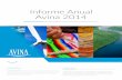 Informe Anual Avina 2014informeavina2014.org/docs/informe-anual-avina-2014.pdf · Informe Anual Avina 2014. 2 Índice ... Índice de Progreso Social ... Sampa, un nuevo portal para