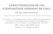 CARACTERIZACION DE LAS COOPERATIVAS AGRARIAS EN …fidamercosur.org/claeh/images/BIBLIOTECA/2014/Cooperacion/FIDA... · • La salud de la cooperativa y la salud de sus asociados.
