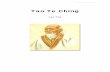 Tao Te King - datelobueno.comdatelobueno.com/wp-content/uploads/2014/05/Tao-Te-Ching.pdf · I El Tao que puede ser expresado no es el verdadero Tao. El nombre que se le puede dar