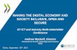 MAKING THE DIGITAL ECONOMY AND SOCIETY INCLUSIVE, OPEN … · MAKING THE DIGITAL ECONOMY AND SOCIETY INCLUSIVE, OPEN AND SECURE G7 ICT and Industry Multi-stakeholder Conference Andrew