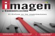 El DirCom en las organizaciones Imagen y Comunicacion N36.pdf · Una revista de LZC Imagen y ... Una apuesta de las marcas Diseño y Diagramación ... buenas prácticas tiene como