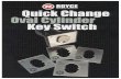 @ROYCE Quick Change Oval Cylinder KeySwitch RAISE … Key Switch.pdf · Quick Change Oval Cylinder Key Switch CYLINDER HOUSING ESCUTCHEON PLATE CAPTIVE CAM CYLINDER @ QC02 KEY OUT