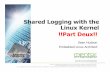 Shared Logging with the Linux Kernel !!Part Deux!!events17.linuxfoundation.org/sites/events/files/slides/2016-10-12... · To provide an update to my talk at ELCE 2015 in Dublin ...