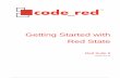 Getting Started with Red State - Red Suite 5support.code-red-tech.com/CodeRedWiki/NewInVersion5?action=Attach... · Getting Started with Red State Version 5.0.10 1 Getting Started