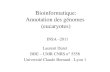 Bioinformatique: Annotation des génomes (eucaryotes) · Eukaryotic genome size databases (2007) Encephalitozoon cuniculi ... (e.g. pathologie; projet 1000 genomes) – Etablir et