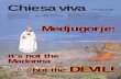 Chiesa viva 398 en ok -  · Vicka Ivankovic is the “seer” who had disclosed the majority of the “untruths” and along ... In Medjugorje, there is much prayer, much piety and