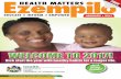 Ezempilo Health Matters : January 2017 · January • 2017 fighting disease, fighting poverty, giving hope F r EE And more inside! welcome to 2017! Kick start the year with healthy