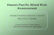 Hawaii-Pacific Weed Risk Assessment · Hawaii-Pacific Weed Risk Assessment Hawaii Invasive Species Council May 2012 Update Chuck Chimera & Patti Clifford Weed Risk Assessment Specialists