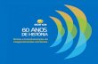 60 anos de história do cooperativismo em Goiás 1 DE ADMINISTRAÇÃO DO SISTEMA OCB/SESCOOP-G0 - 1956 /2016 DIvINO SIMõES DE OLIvEIRA // MARIA AMéLIA ALvES E SILvA //SAuL LEÃO
