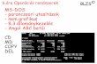MS-DOS parancssori utasítások 8.3 állománykezelés Angol ... rendszerek.pdf · MS-DOS - parancssori utasítások - nem grafikus - 8.3 állománykezelés - Angol ABC betűi CD