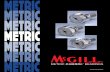 McGill Metric CAMROL Cam Follower Bearingseng).pdf · CATALOG MGB97 METRIC METRIC METRIC METRIC METRIC METRIC METRIC METRIC CAMROL® BEARINGS 16 For ordering information, contact