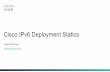 Cisco IPv6 Deployment Statics - APNIC · IPv6 stats provides IPv6 adaptation of each of countries, graphically. The result data would be hint of ipv6 deployment plan of future for