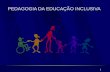 PEDAGOGIA DA EDUCAÇÃO INCLUSIVAverdenovoestudos.com.br/.../uploads/educação-inclusiva-parte-1-1.pdf · Psicopedagogia, pode ... O conceito da educação inclusiva pode ser definido