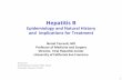 Epidemiology and Natural History and Implications for .../media/Images/Swedish/CME1/SyllabusPDFs... · Epidemiology and Natural History and Implications for Treatment Norah Terrault,