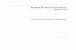 PyWatch Documentation - media.readthedocs.org · PyWatch Documentation, Release 0.0.1 O PyWatch é um aplicativo que visa reunir as palestras, tutoriais e screencasts espalhados na