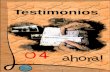 TESTIMONIOStestimonios.historiaoralargentina.org/download/n4/... · 2015-05-04 · ARCANA IMPERII E O DESVENDAR DO OCULTO: O ... GUÍA DE ESTILO ... proyectos que se autosustentan,