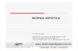 aula biopsia hepatica [Modo de Compatibilidade]doencasdofigado.com.br/_images/Aula biopsia hepatica.pdf · • Dor abdominal • Hematoma cervical • Sd. Horner transitória •