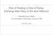 Fear of Floating or Fear of Flying: Exchange Rate Policy ... · Fear of Floating or Fear of Flying: Exchange Rate Policy in the New Millenium . ... Domestication and de-dollarization