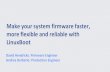 Make your system firmware faster, more flexible and ... · Make your system firmware faster, more flexible and reliable with LinuxBoot David Hendricks: Firmware Engineer Andrea Barberio:
