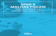 SPED E MALHAS FISCAIS - Controle Financeiro e Software de ... · 2 SPED e malhas fiscais: Oportunidades e tendências para 2017 Apresentação Uma dúvida recorrente que sempre chega