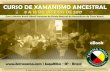 © Todos os direitos reservados para Terra Xamã Reserva ... · CURSO DE XAMANISMO ANCESTRAL 9 A 14 DE JANEIRO DE 2017 Com o Mestre Xamã Akaiê Sramana da Escola Natural de Xamanismo