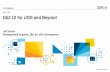 March, 2018 Db2 12 for z/OS and Beyond - mwdug.org 12 and beyond for user groups... · © 2018 IBM Corporation Db2 12 for z/OS and Beyond Jeff Josten Distinguished Engineer, Db2 for