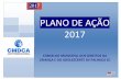 PLANO DE AÇÃO 2017 · 2016-12-19 · definir seu plano de ação, ... POLÍTICA PÚBLICA DE ASSISTÊNCIA SOCIAL/ PROTEÇÃO ESPECIAL ... - serviço de acolhimento; -Situação de