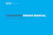 GRANBERG BRAND MANUAL · 1 GRANBERG BRAND MANUAL Guidelines for the use of the Granberg brand