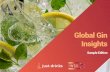 Global Gin Insights - theiwsr.com Download Samples/IWSR Just Drinks... · A trained newspaper journalist, Richard Woodard has been writing about the wine and spirits industries since