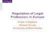 Regulation of Legal Profession in Europe - IOEA · Regulation of Legal Profession in Europe ... By German Bar Agency problem already exists ... Bruno Chaves Created Date: