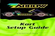 Kart Setup Guide - Race Kart Eng · kart, which is lowered and moved back compared to the axle in its normal full down position in the chassis. Note: As the general rule the axle
