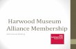 Harwood Museum of Art & Harwood Museum Allianceharwoodmuseum.org/assets/file/2014 Annual Meeting Presentation.pdf · The Harwood Museum Alliance ... Brad and Fran Taylor ZAP Marketing