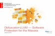 Obfuscator-LLVM — Software Protection for the Masses · P. Junod, J. Rinaldini, J. Wehrli, J. Michielin, Obfuscator-LLVM — Software Protection for the Masses, SPRO’15, Firenze
