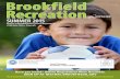 Brookfield Recreation · summer 2015 Village of Brookfield Recreation Department (708) 485-7344 • Press #5 Brookfield Recreation Postal Customer Brookfield, Illinois 60513